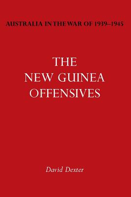 Immagine del venditore per Australia in the War of 1939-1945 Vol. VI: The New Guinea Offensives (Paperback or Softback) venduto da BargainBookStores