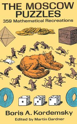 Immagine del venditore per The Moscow Puzzles: 359 Mathematical Recreations (Hardback or Cased Book) venduto da BargainBookStores