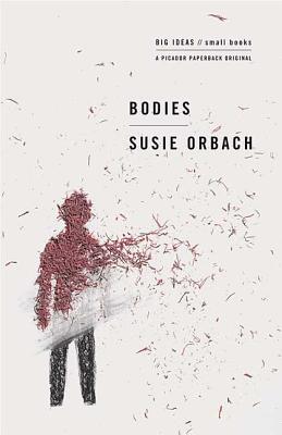 Image du vendeur pour Bodies: Big Ideas/Small Books (Paperback or Softback) mis en vente par BargainBookStores