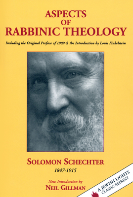 Seller image for Aspects of Rabbinic Theology: Including the Original Preface of 1909 & the Introduction by Louis Finkelstein (Hardback or Cased Book) for sale by BargainBookStores