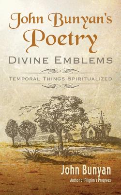 Seller image for John Bunyan's Poetry: Divine Emblems (Paperback or Softback) for sale by BargainBookStores