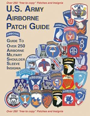 Image du vendeur pour United States Airborne Patch Guide (Paperback or Softback) mis en vente par BargainBookStores