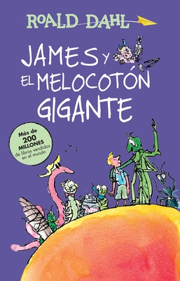 Bild des Verkufers fr James y El Melocotan Gigante / James and the Giant Peach: Coleccian Dahl (Paperback or Softback) zum Verkauf von BargainBookStores