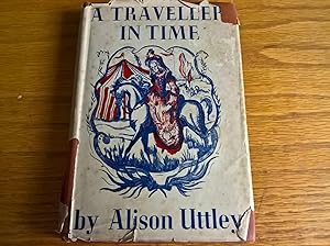 Seller image for A Traveller in Time - second impression hb with dj for sale by Peter Pan books