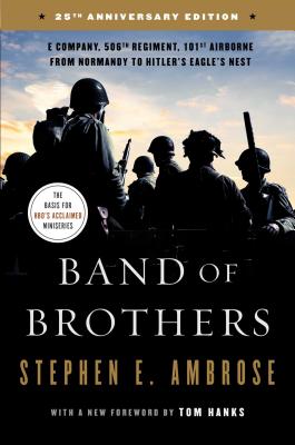 Seller image for Band of Brothers: E Company, 506th Regiment, 101st Airborne from Normandy to Hitler's Eagle's Nest (Paperback or Softback) for sale by BargainBookStores