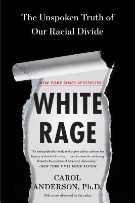 Image du vendeur pour White Rage: The Unspoken Truth of Our Racial Divide (Paperback or Softback) mis en vente par BargainBookStores