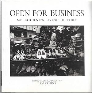 Imagen del vendedor de Open For Business - Melbourne's Living History a la venta por City Basement Books