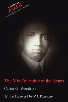 Bild des Verkufers fr The Mis-Education of the Negro (Paperback or Softback) zum Verkauf von BargainBookStores