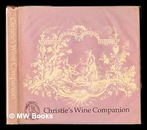 Immagine del venditore per Christie's wine companion / edited by Patrick Matthews ; designed by Christopher Bradshaw venduto da MW Books Ltd.