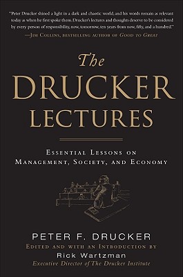 Immagine del venditore per The Drucker Lectures: Essential Lessons on Management, Society, and Economy (Hardback or Cased Book) venduto da BargainBookStores