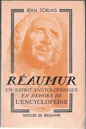 Imagen del vendedor de Un Esprit encyclopdique en dehors de "l'Encyclopdie". Raumur d'aprs des documents nouveaux. a la venta por Rometti Vincent