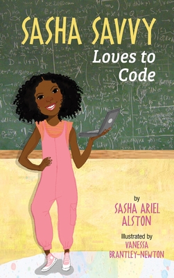 Seller image for Sasha Savvy Loves to Code (Hardback or Cased Book) for sale by BargainBookStores