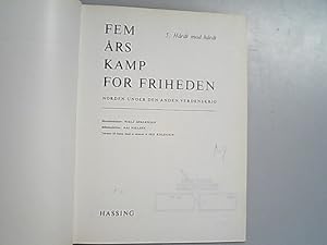 Seller image for Fem ars kamp for friheden : Norden under den anden verdenskrig. 5, Hardt mod hardt. for sale by Antiquariat Bookfarm