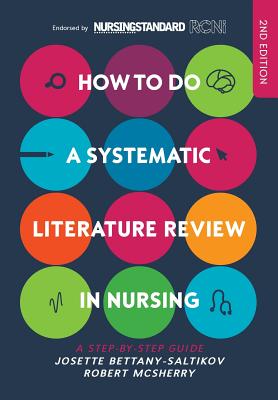 Seller image for How to Do a Systematic Literature Review in Nursing: A Step-By-Step Guide (Paperback or Softback) for sale by BargainBookStores