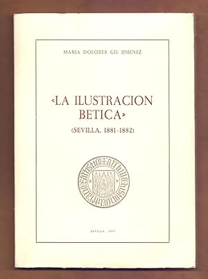 Seller image for "LA ILUSTRACION BETICA" (SEVILLA, 1881-1882) for sale by Libreria 7 Soles