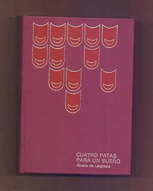 Seller image for CUATRO PATAS PARA UN SUEO for sale by Libreria 7 Soles