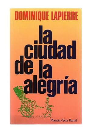 Imagen del vendedor de LA CIUDAD DE LA ALEGRIA a la venta por Libreria 7 Soles