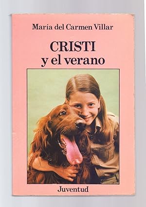 Imagen del vendedor de CRISTI Y EL VERANO a la venta por Libreria 7 Soles