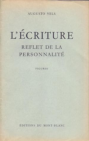 Seller image for L ECRITURE, REFLET DE LA PERSONNALITE - FIGURES - for sale by Libreria 7 Soles