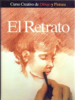 Image du vendeur pour EL RETRATO (CURSO CREATIVO DE DIBUJO Y PINTURA CLUB INTERNACIONAL DEL LIBRO) mis en vente par Libreria 7 Soles