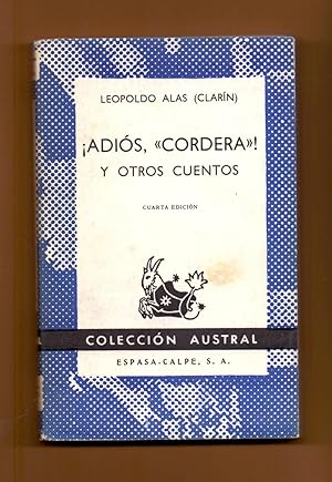 Bild des Verkufers fr ADIOS CORDERA Y OTROS CUENTOS (COLECCON AUSTRAL, 444, CUARTA EDICION) zum Verkauf von Libreria 7 Soles