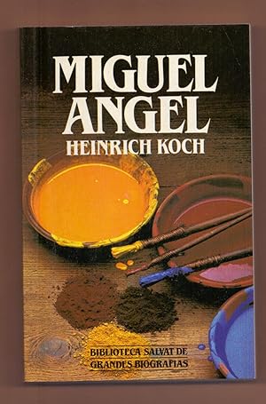 Image du vendeur pour MIGUEL ANGEL mis en vente par Libreria 7 Soles