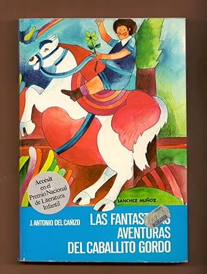 Imagen del vendedor de LAS FANTASTICAS AVENTURAS DEL CABALLITO GORDO a la venta por Libreria 7 Soles