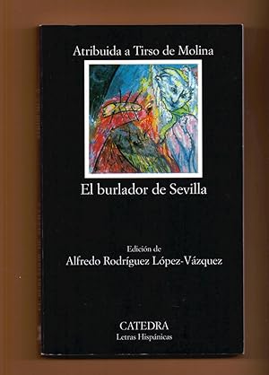 Imagen del vendedor de EL BURLADOR DE SEVILLA O EL CONVIDADO DE PIEDRA a la venta por Libreria 7 Soles