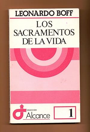 Seller image for LOS SACRAMENTOS DE LA VIDA for sale by Libreria 7 Soles