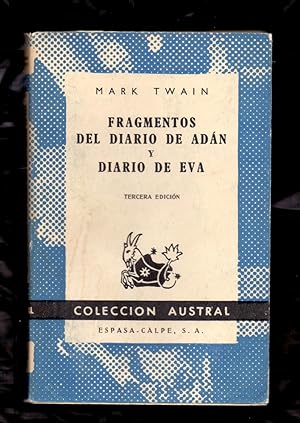 Seller image for FRAGMENTOS DEL DIARIO DE ADAN Y DIARIO DE EVA (COLECCION AUSTRAL NUMERO 679, TERCERA EDICION) for sale by Libreria 7 Soles