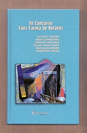 Immagine del venditore per III CONCURSO FAES FARMA DE RELATOS venduto da Libreria 7 Soles
