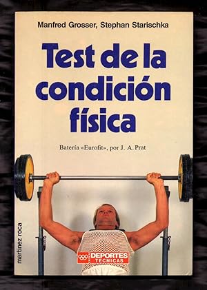 Image du vendeur pour TEST DE LA CONDICION FISICA (BATERIA AEROFIT POR J. A. PRAT) mis en vente par Libreria 7 Soles