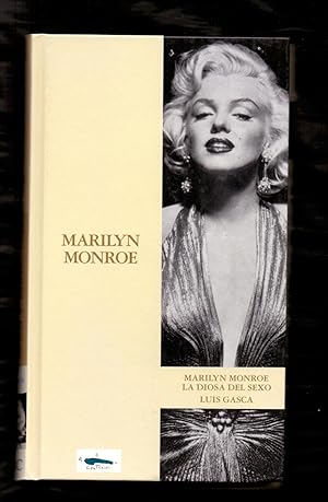Seller image for MARILYN MONROE - LA DIOSA DEL SEXO for sale by Libreria 7 Soles