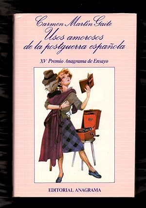 Seller image for USOS AMOROSOS DE LA POSTGUERRA ESPAOLA (XV PREMIO ANAGRAMA DE ENSAYO) for sale by Libreria 7 Soles