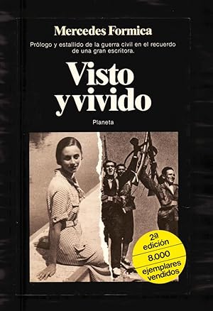 Seller image for VISTO Y VIVIDO, 1931-1937 (PROLOGO Y ESTALLIDO DELA GUERRA CIVIL EN EL RECUERDO DE UNA GRAN ESCRITORA) for sale by Libreria 7 Soles