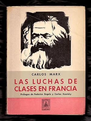 Seller image for LAS LUCHAS DE CLASES EN FRANCIA - TESTAMENTO POLITOCO DE ENGELS POR CARLOS KAUTSKY - for sale by Libreria 7 Soles