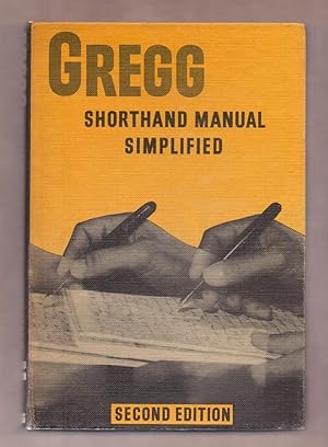 Seller image for GREGG - SHORTHAND MANUAL SIMPLIFIEL - GREGG DIVISION - SECOND EDITION for sale by Libreria 7 Soles