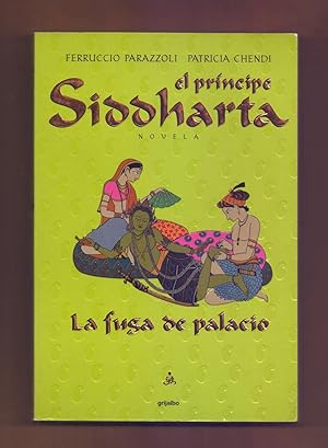 Seller image for EL PRINCIPE SISSHARTA - LA FUGA DE PALACIO for sale by Libreria 7 Soles
