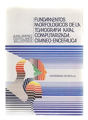 Seller image for FUNDAMENTOS MORFOLOGICOS DE LA TOMOGRAFIA AXIAL CONPUTARIZADA CRANEO-ENCEFALICA for sale by Libreria 7 Soles