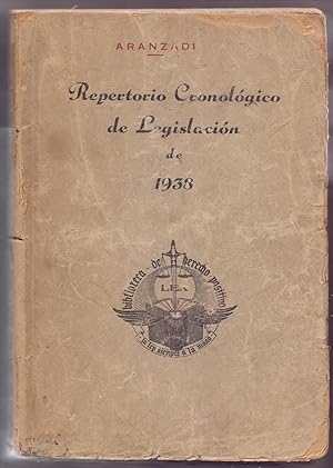 Imagen del vendedor de ARANZADI, REPERTORIO CRONOLOGICO DE LEGISLACION DE 1938, PRIMERA EDICION a la venta por Libreria 7 Soles