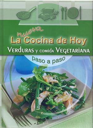 Seller image for NUEVA COCINA DE HOY - VERDURAS Y COMIDAS VEGETARIANAS, PASO A PASO for sale by Libreria 7 Soles