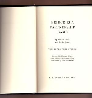 Seller image for BRIDGE IS A PARTNERSHIP GAME - THE ROTH-STONE SYSTEM for sale by Libreria 7 Soles