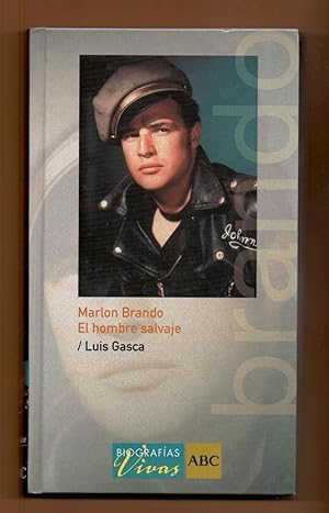 Seller image for MARLON BRANDO, EL HOMBRE SALVAJE for sale by Libreria 7 Soles