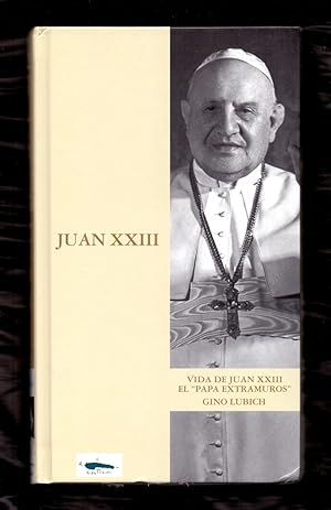 Seller image for VIDA DE JUAN XXIII - EL PAPA EXTRAMUROS - for sale by Libreria 7 Soles