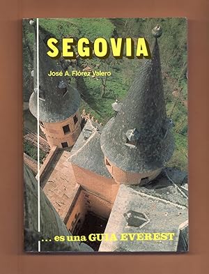 Imagen del vendedor de SEGOVIA - ES UNA GUIA EVEREST - a la venta por Libreria 7 Soles