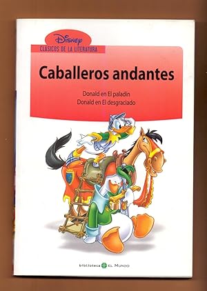 Image du vendeur pour CABALLEROS ANDANTES - DONALD EN EL PALADIN - DONALD EN EL DESGRACIADO mis en vente par Libreria 7 Soles