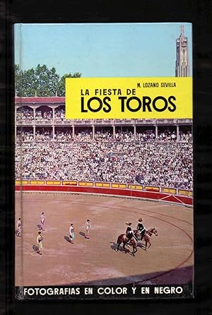 Seller image for LA FIESTA DE LOS TOROS for sale by Libreria 7 Soles
