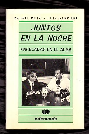 Image du vendeur pour JUNTOS EN LA NOCHE - PINCELADAS EN EL ALBA mis en vente par Libreria 7 Soles