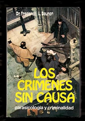 Imagen del vendedor de LOS CRIMENES SIN CAUSA - PARASICOLOGIA Y CRIMINALIDAD - a la venta por Libreria 7 Soles