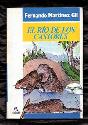 Imagen del vendedor de EL RIO DE LOS CASTORES a la venta por Libreria 7 Soles
